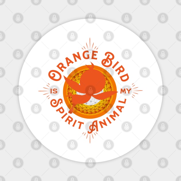 Orange Bird is my Spirit Animal Orlando Florida Magnet by Joaddo